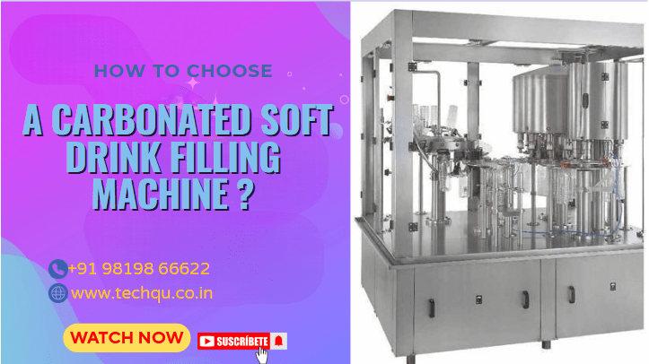 How to Choose a Carbonated Soft Drink Filling Machine?